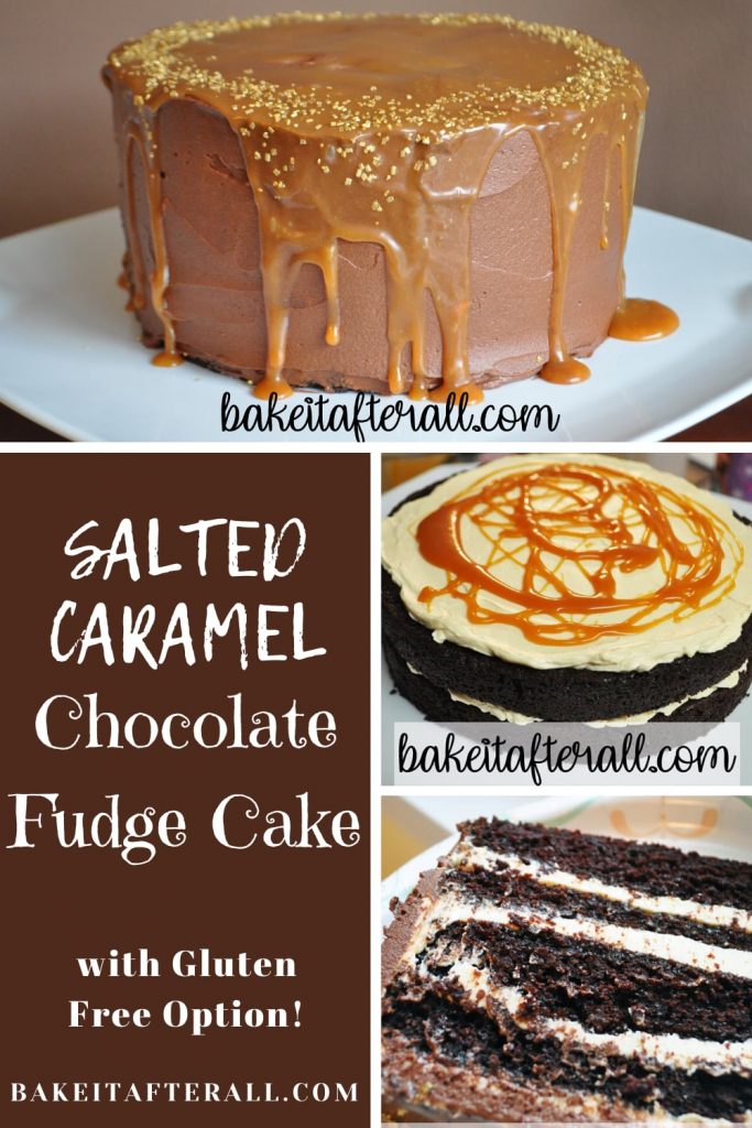 Salted Caramel Chocolate Fudge Cake
