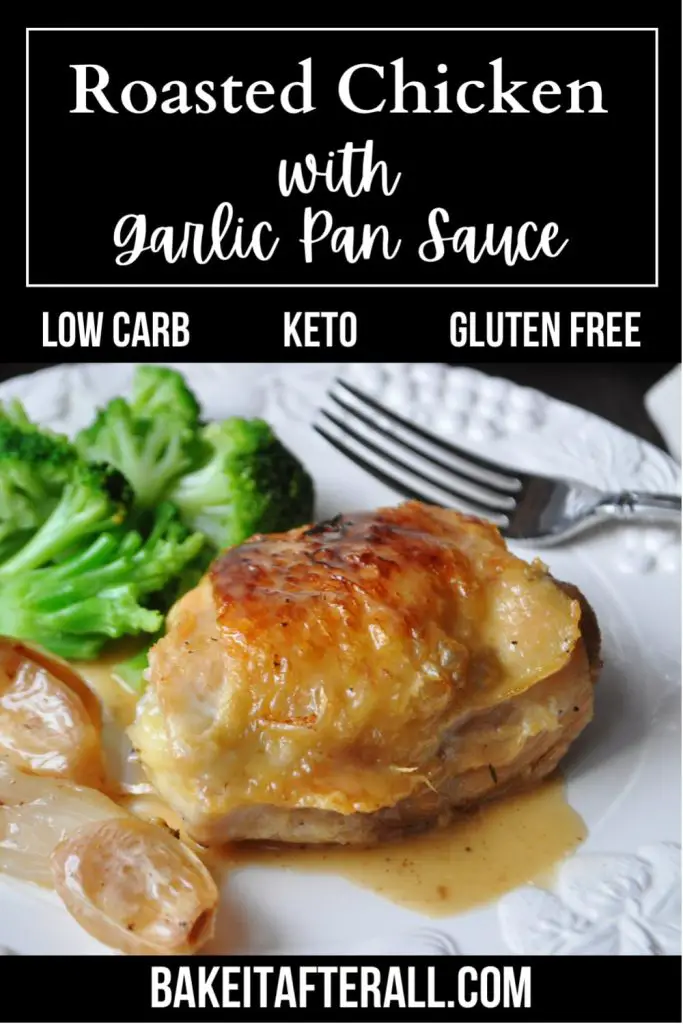 Roasted Chicken with Garlic Pan Sauce pin