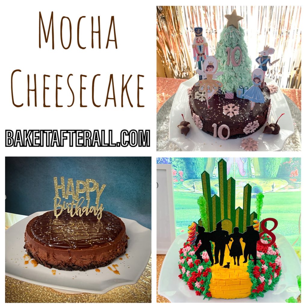 Mocha Cheesecake collage with cheesecakes decorated 3 ways: Nutcracker cake, Wizard of Oz cake, and Starbucks cake