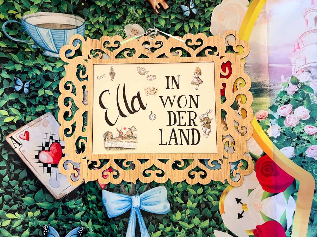 Ella in Wonderland sign for an Alice in Wonderland themed party